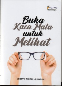 Buka kaca mata untuk melihat