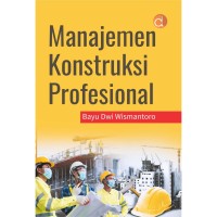 Manajemen Konstruksi Profesional