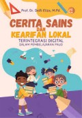 Cerita Sains dan Kearifan Lokal Terintegrasi Digital dalam Pembelajaran Paud
