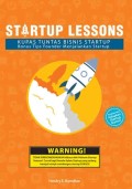 Startup Lessons : kupas tuntas bisnis startup bonus tips founder menjalankan startup