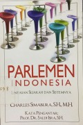 Parlemen Indonesia : Lintasan Sejarah dan Sistemnya