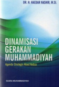 Dinamisasi Gerakan  Muhammadiyah : Agenda  Strategis Abad Kedua