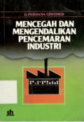 Mencegah dan mengendalikan pencemaran industri