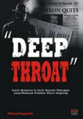 Deep throat : sosok misterius di balik skandal watergate yang  membuat presiden Richard NIxon terguling