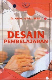 Prinsip-prinsip desain pembelajaran disesuaikan dengan kurikulum 2013