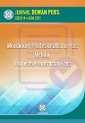 Mendorong Profesionalisme Pers Melalui Verifikasi Perusahaan Pers