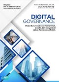 Digital Governance Model Baru Kolabarasi Pemerintah Swasta, dan Masyarakat dalam Administrasi Publik