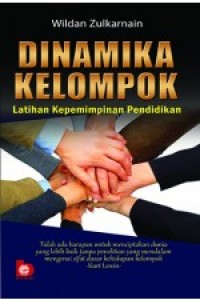 Dinamika kelompok: latihan kepemimpinan pendidikan