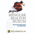 Menguak Realitas Hukum: Rampai Kolom & Artikel Pilihan Dalam Bidang Hukum