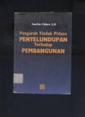 Pengaruh Tindak Pidana Penyelundupan Terhadap Pembangunan