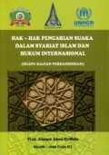 Hak-Hak Pencarian Suaka dalam Syariat Islam dan Hukum Internasional: suatu kajian perbandingan