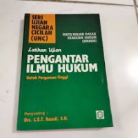 Latihan Ujian Pengantar Ilmu Hukum untuk Perguruan Tinggi