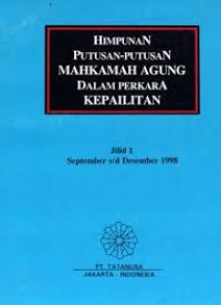 Himpunan Putusan-Putusan Mahkamah Agung dalam Perkara Kepailitan Jilid 1