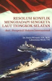 Resolusi Konflik Menghadapi Sengketa Laut Tiongkok Selatan