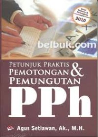 Petunjuk Praktis & Pemotongan Pemungutan PPh