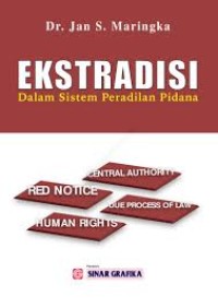 Ekstradisi Dalam Sistem Peradilan Pidana