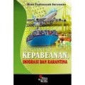 Pengantar Kepabeanan, Imigrasi dan Karantina