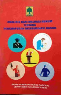 Analisis dan Evaluasi Hukum tentang Penghapusan Diskriminasi Rasial
