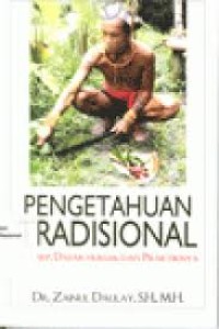 Pengetahuan Tradisional: konsep, dasar hukum, dan praktiknya