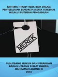 Kriteria Itikad Tidak Baik dalam Penyelesaian Sengketa Merek Terkenal Melalui Putusan Pengadilan
