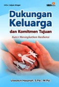 Dukungan Keluarga dan Komitmen Tujuan