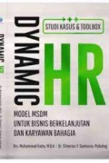 Dynamic HR : model msdm unutk bisinis berkelanjutan dan karyawan bahagia