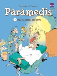 Paramedis 7 : pinset , darah, dan tawa