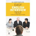 Easy english interview test: tes wawancara bahasa Inggris itu mudah!
