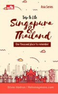 Trip to Lite Singapore & Thailand : One Thousand Place to Remember