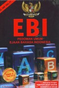 EBI: pedoman umum ejaan bahasa indonesia