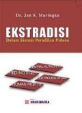 Ekstradisi: dalam sistem peradilan pidana