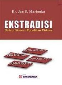 Ekstradisi: dalam sistem peradilan pidana