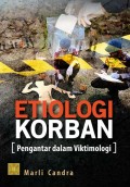 Etiologi Korban : Pengantar dalam Viktimologi
