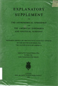 Explanatory supplement to the astronomical ephemeris and the american ephemeris and nautical almanac