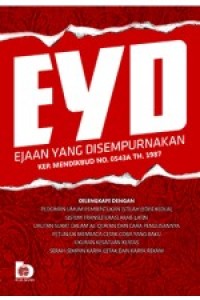 EYD (ejaan yang disempurnakan) Kep. Mendikbud No. 0543A Th. 1987