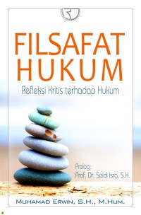 Filsafat Hukum: refleksi kritis terhadap hukum