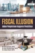 Fiscal Illusion dalam Pengelolaan Anggaran Pendidikan