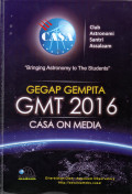 Gegap gempita GMT 2016: Casa on Media