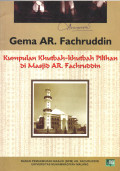 Kumpulan Khutbah-Khutbah Pilihan di Masjid AR. Fachruddin