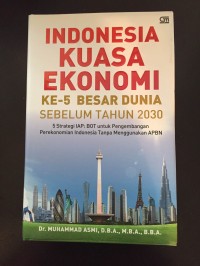 Indonesia Kuasa Ekonomi ke-5 Besar Dunia Sebelum Tahun 2030