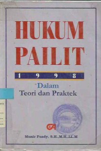 Hukum Pailit 1998 Dalam Teori dan Praktek