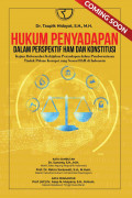 Hukum penyadapan dalam perspektif ham dan konstitusi: Kajian reformulasi kebijakan penyadapan  dalam pemberantasan tindak pidana korupsi yang sesuai ham di indonesia