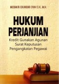 Hukum Perjanjian Kredit Gunakan Agunan Surat Keputusan Pengangkatan Pegawai
