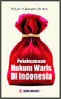 Pelaksanaan hukum waris di Indonesia