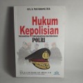Hukum Kepolisian : Kemandirian, Profesionalisme dan Reformasi PORLI
