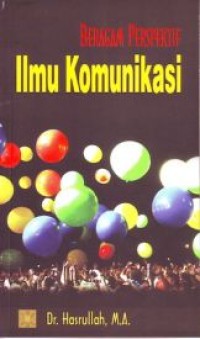 Beragam perspektif ilmu komunikasi