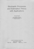 Stochastic processes and estimation theory with applications