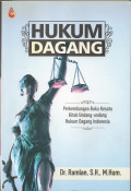 Hukum dagang : perkembangan buku kesatu kitab undang-undang hukum dagang Indonesia
