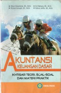 Akuntansi keuangan dasar : ikhtisar teori, soal-soal dan materi praktik