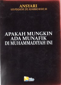 Apakah Mungkin ada Munafik di Muhammadiyah Ini